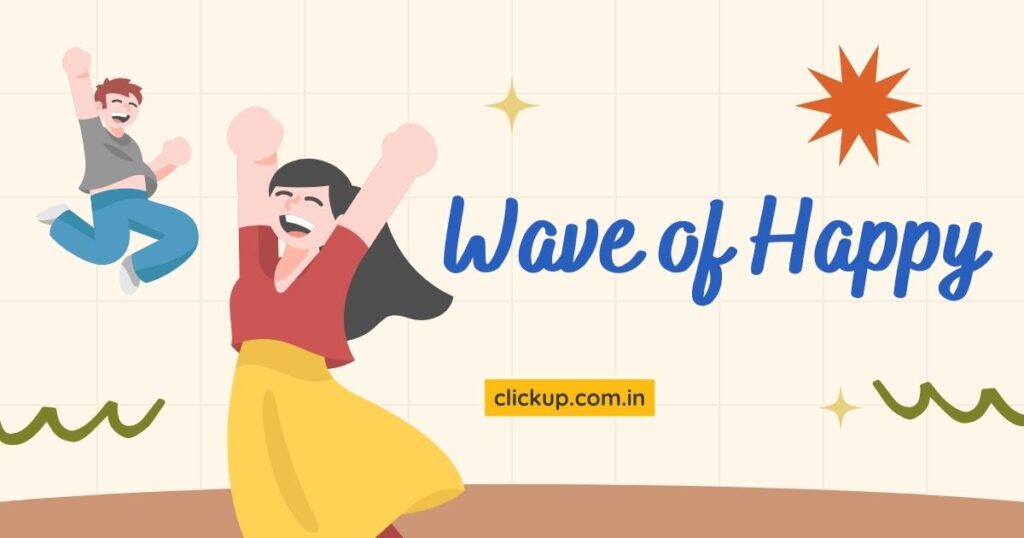 Wave of Happy