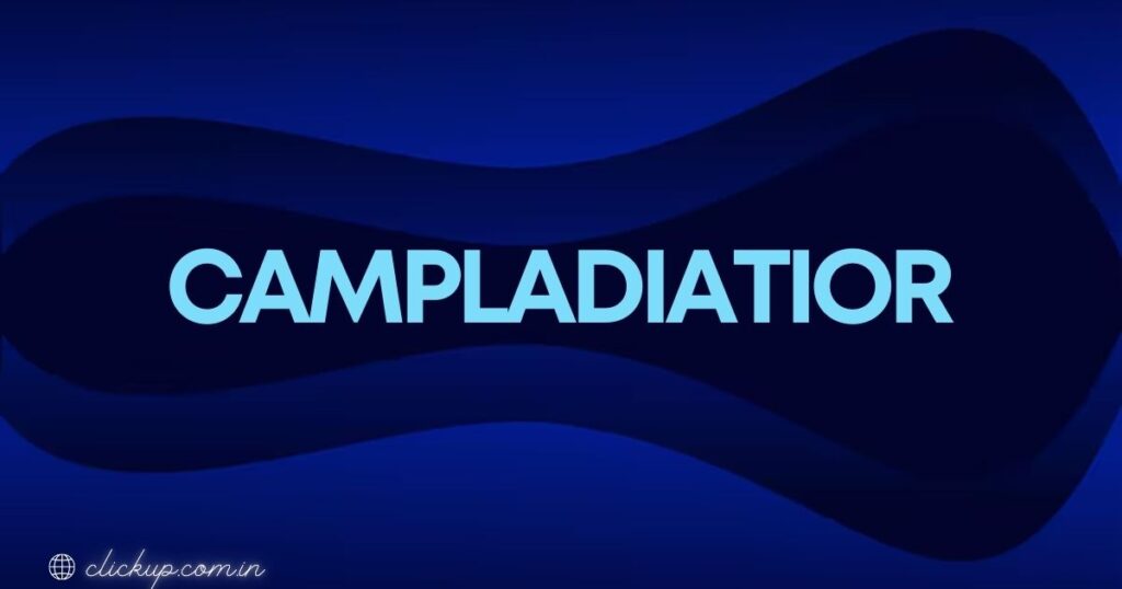 Campladiatior